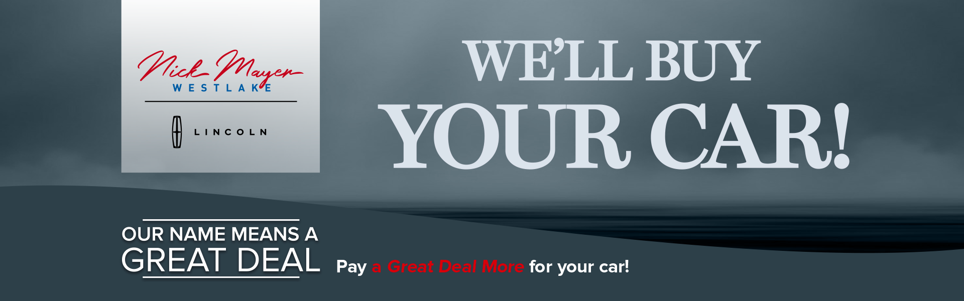 Well buy your car